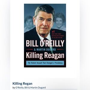 📗3/$10 ‘Killing Reagan’ by Bill O’Reilly & Martin Dugard